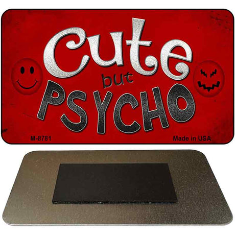 Cute But Psycho Novelty Metal Magnet M-8781