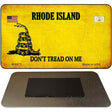 Rhode Island Do Not Tread Novelty Metal Magnet M-8871