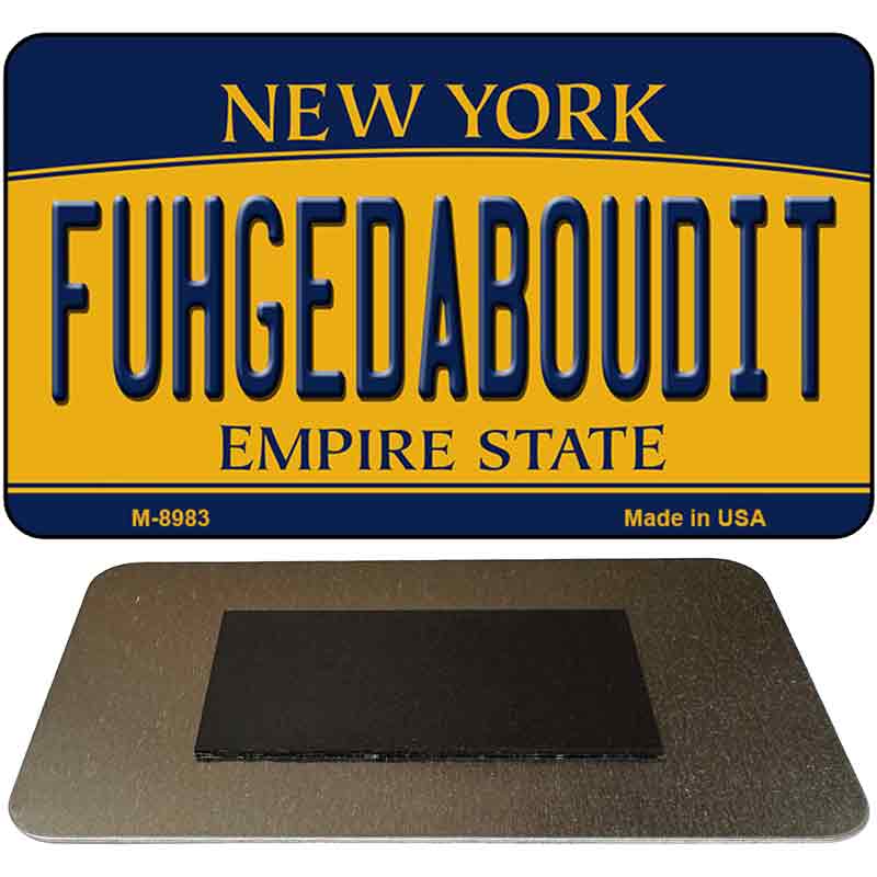 Fuhgedaboudit New York State License Plate Tag Magnet M-8983