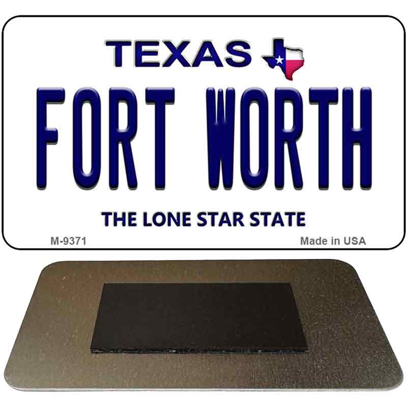 Fort Worth Texas Novelty Metal Magnet M-9371