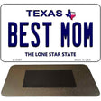 Best Mom Texas Novelty Metal Magnet M-9387