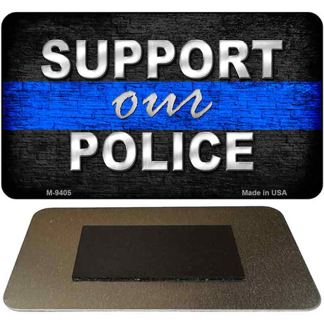 Support Our Police Novelty Metal Magnet M-9405