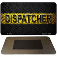 Dispatcher Novelty Metal Magnet M-9415