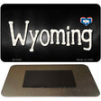 Wyoming Flag Script Novelty Metal Magnet M-9488