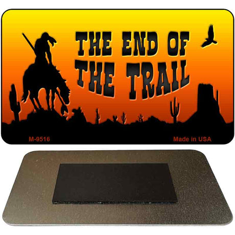 End Of Trail Scenic Novelty Metal Magnet M-9516