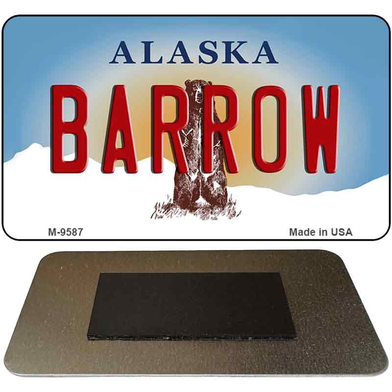 Barrow Alaska State Novelty Metal Magnet M-9587