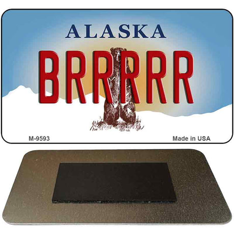 Brrrrr Alaska State Novelty Metal Magnet M-9593