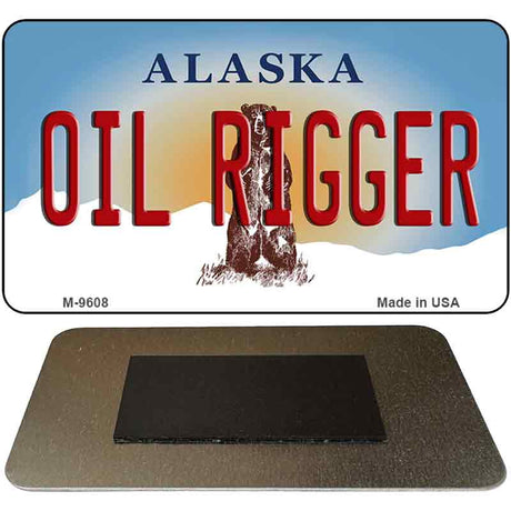 Oil Rigger Alaska State Novelty Metal Magnet M-9608