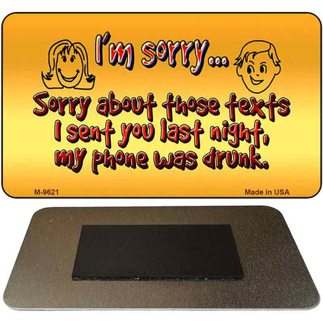 Phone Was Drunk Novelty Metal Magnet M-9621