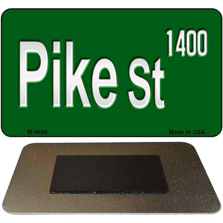 Pike St 1400 Novelty Metal Magnet M-9626