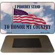 Proudly Stand Novelty Metal Magnet M-9630