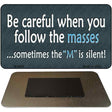 Be Careful Novelty Metal Magnet M-9634