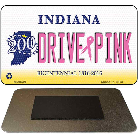 Drive Pink Indiana Novelty Metal Magnet M-9649