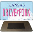 Drive Pink Kansas Novelty Metal Magnet M-9651