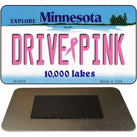 Drive Pink Minnesota Novelty Metal Magnet M-9658