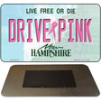 Drive Pink New Hampshire Novelty Metal Magnet M-9664