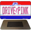 Drive Pink Ohio Novelty Metal Magnet M-9670