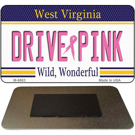 Drive Pink West Virginia Novelty Metal Magnet M-9683