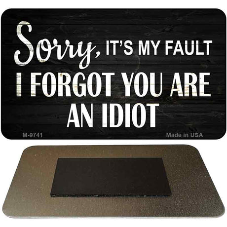 Sorry I Forgot Novelty Metal Magnet M-9741