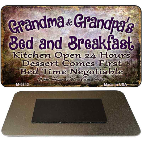 Grandma And Grandpas Bed And Breakfast Novelty Metal Magnet M-9843