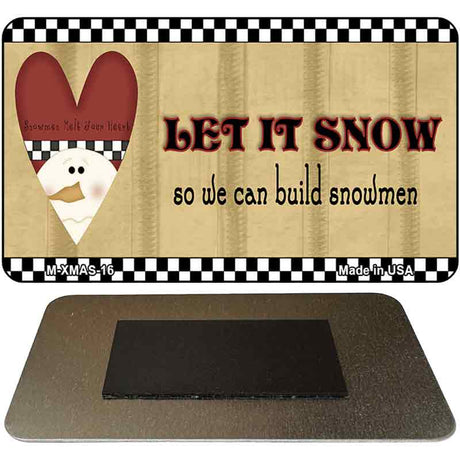 Let it Snow Novelty Metal Magnet XMAS-16