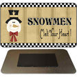 Snowmen Melt Your Heart Novelty Metal Magnet XMAS-17