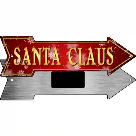 Santa Claus Novelty Metal Arrow Sign 8" x 2.25" (MA)