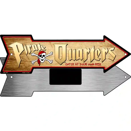 Pirate Quarters Novelty Metal Arrow Sign 8" x 2.25" (MA)