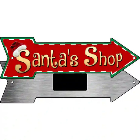 Santas Shop Novelty Metal Arrow Sign 8" x 2.25" (MA)