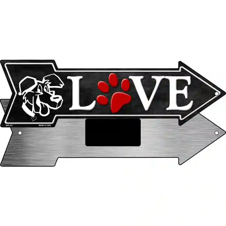 Love Dogs Novelty Metal Arrow Sign 8" x 2.25" (MA)