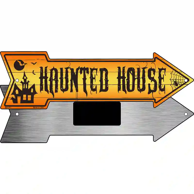 Haunted House Novelty Metal Arrow Sign 8" x 2.25" (MA)