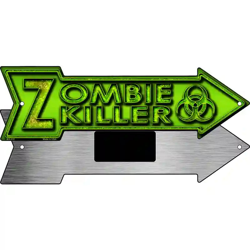 Zombie Killer Novelty Metal Arrow Sign 8" x 2.25" (MA)