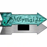 Mermaids Novelty Metal Arrow Sign 8" x 2.25" (MA)