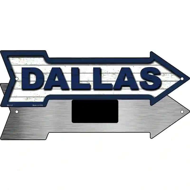 Dallas Novelty Metal Arrow Sign 8" x 2.25" (MA)