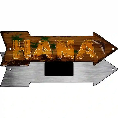 Hana Hawaiian Novelty Metal Arrow Sign 8" x 2.25" (MA)