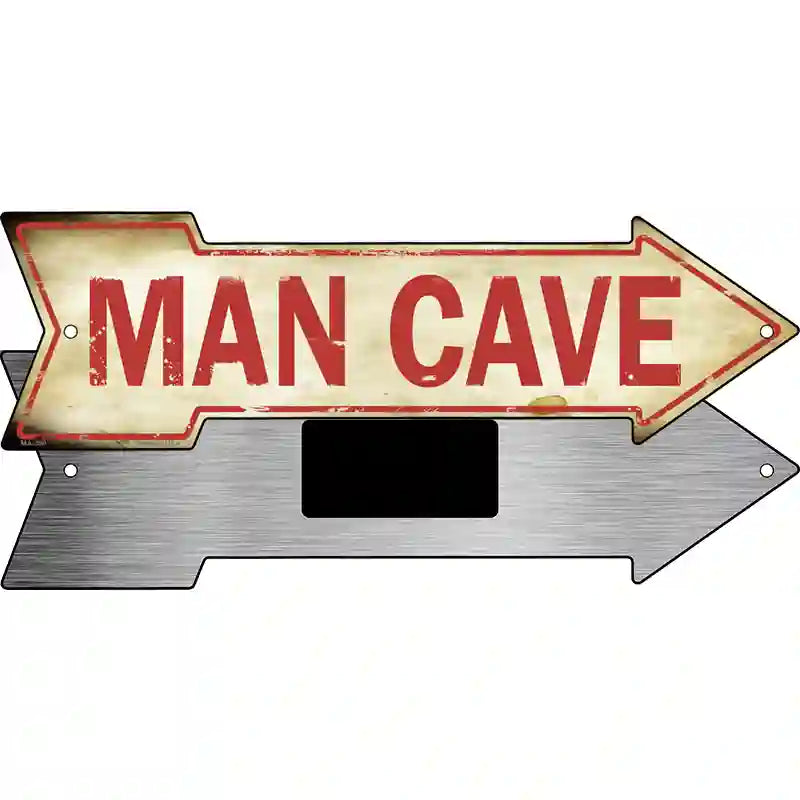 Man Cave Novelty Metal Arrow Sign 8" x 2.25" (MA)