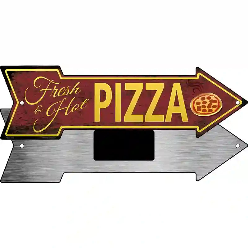 Fresh and Hot Pizza Novelty Metal Arrow Sign 8" x 2.25" (MA)