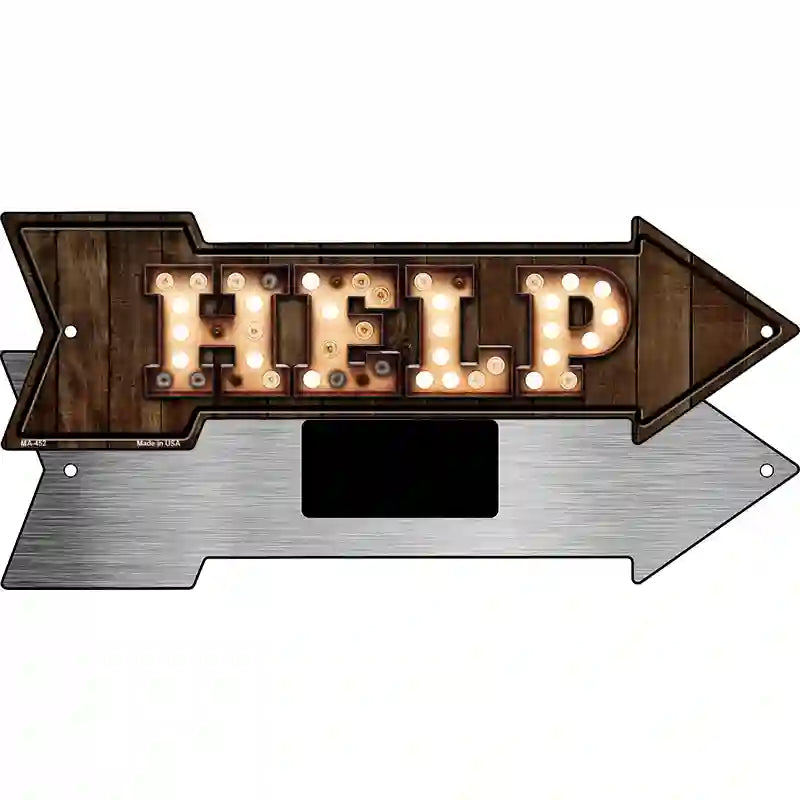 Help Bulb Letters Novelty Metal Arrow Sign 8" x 2.25" (MA)