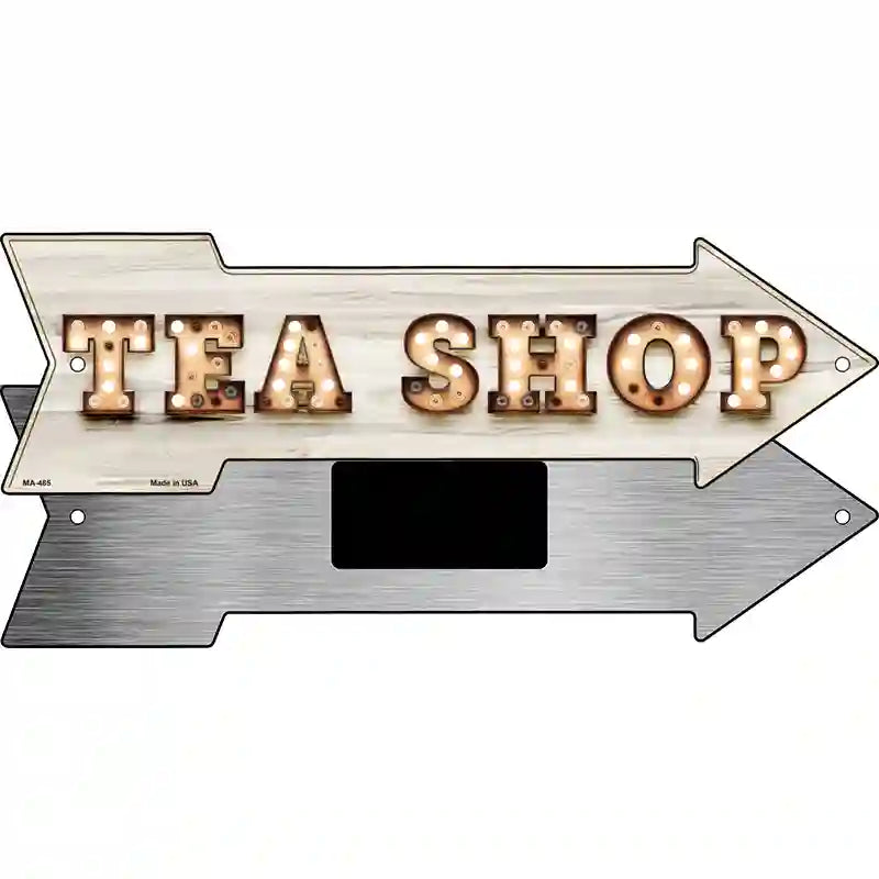 Tea Shop Bulb Letters Novelty Metal Arrow Sign 8" x 2.25" (MA)