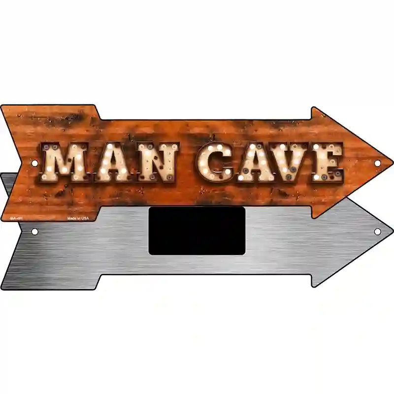 Man Cave Bulb Letters Novelty Metal Arrow Sign 8" x 2.25" (MA)