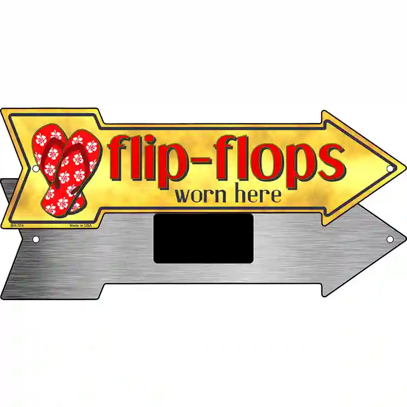 Flip Flops Worn Here Novelty Metal Arrow Sign 8" x 2.25" (MA)