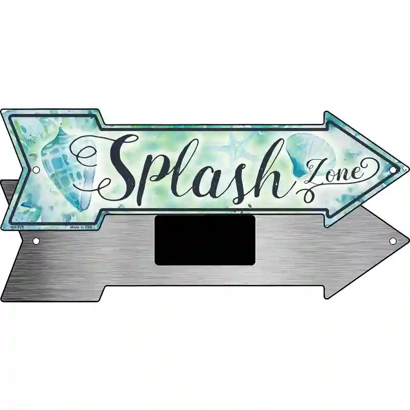 Splash Zone Novelty Metal Arrow Sign 8" x 2.25" (MA)