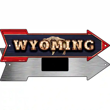 Wyoming Bulb Lettering With State Flag Novelty Metal Arrow Sign 8" x 2.25" (MA)