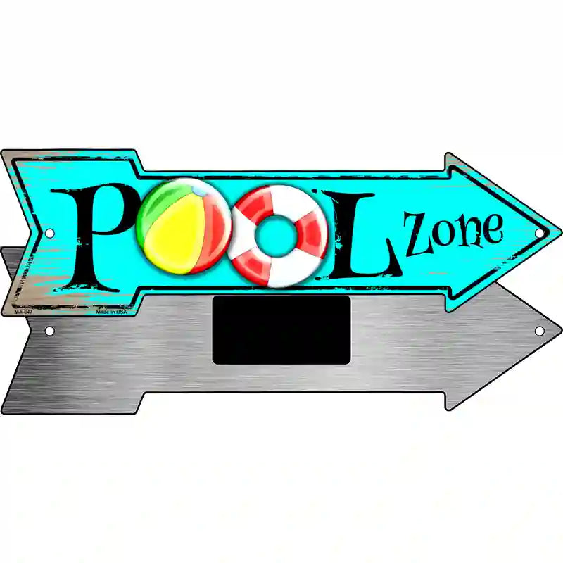 Pool Zone Novelty Metal Arrow Sign 8" x 2.25" (MA)