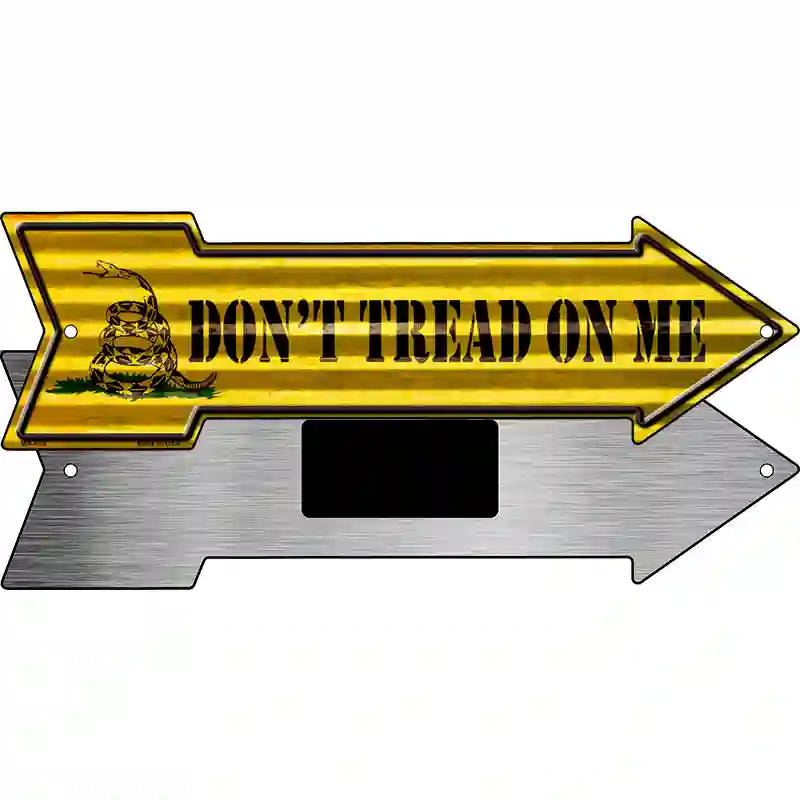 Dont Tread On Me Novelty Metal Arrow Sign 8" x 2.25" (MA)