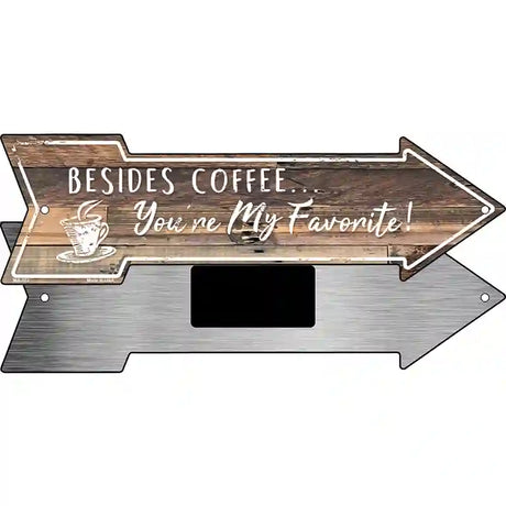 Beside Coffee Novelty Metal Arrow Sign 8" x 2.25" (MA)