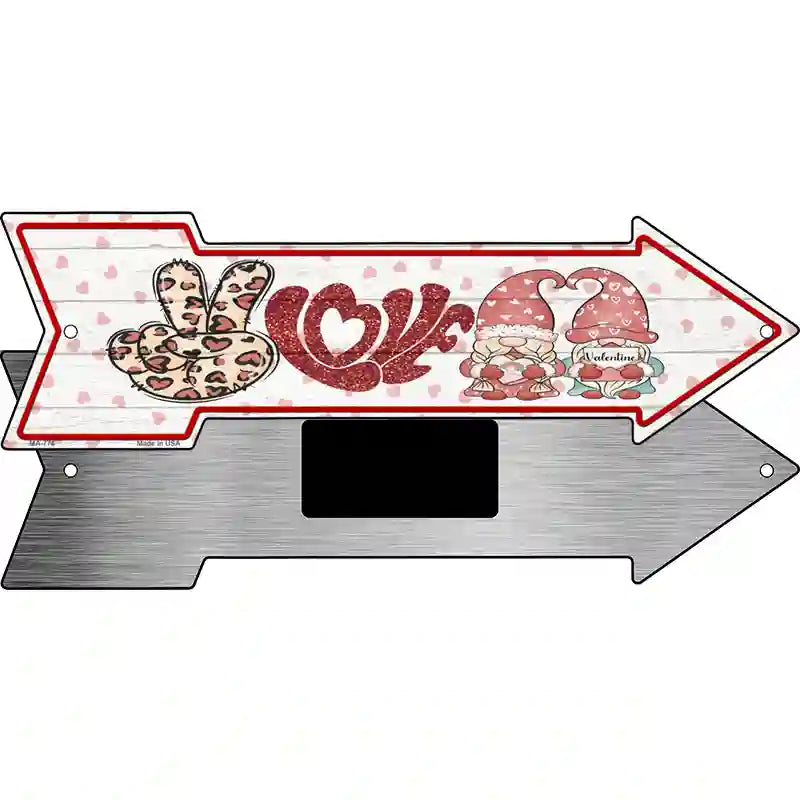 Peace Love Gnomes Hearts Novelty Metal Arrow Sign 8" x 2.25" (MA)