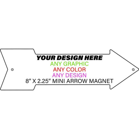 Personalized Design Your Own Custom Novelty Aluminum Mini Arrow Magnet | 8" x 2.25" Right