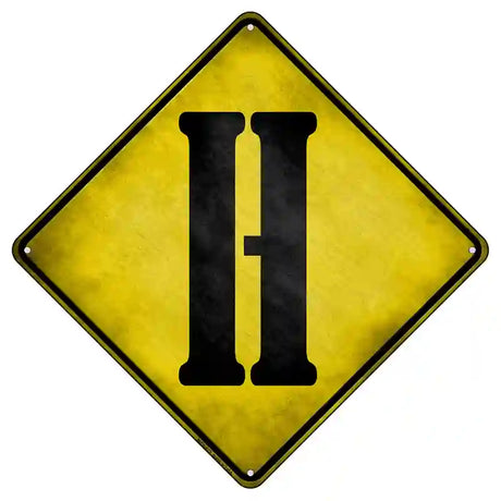 Letter H Xing Novelty Metal Crossing Sign 8.5" (MCX)