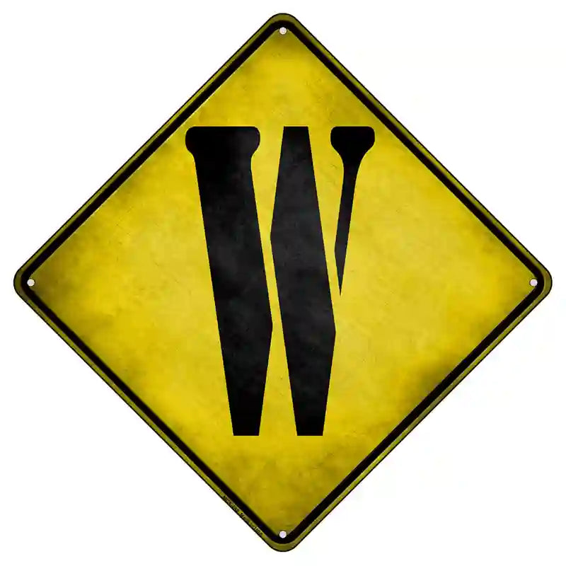 Letter W Xing Novelty Metal Crossing Sign 8.5" (MCX)